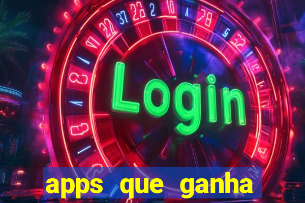 apps que ganha dinheiro jogando